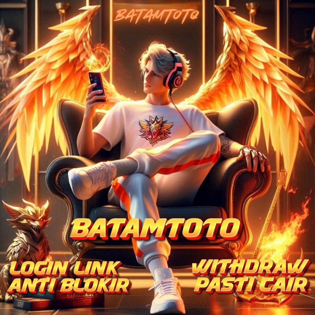 BATAMTOTO ^ Login Mudah Link Anti Blokir Withdraw Pasti Cair